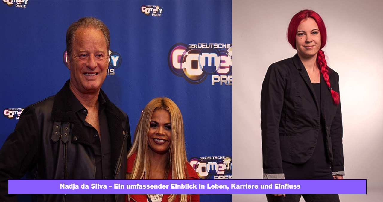 Nadja da Silva – Ein umfassender Einblick in Leben, Karriere und Einfluss Nadja da Silva